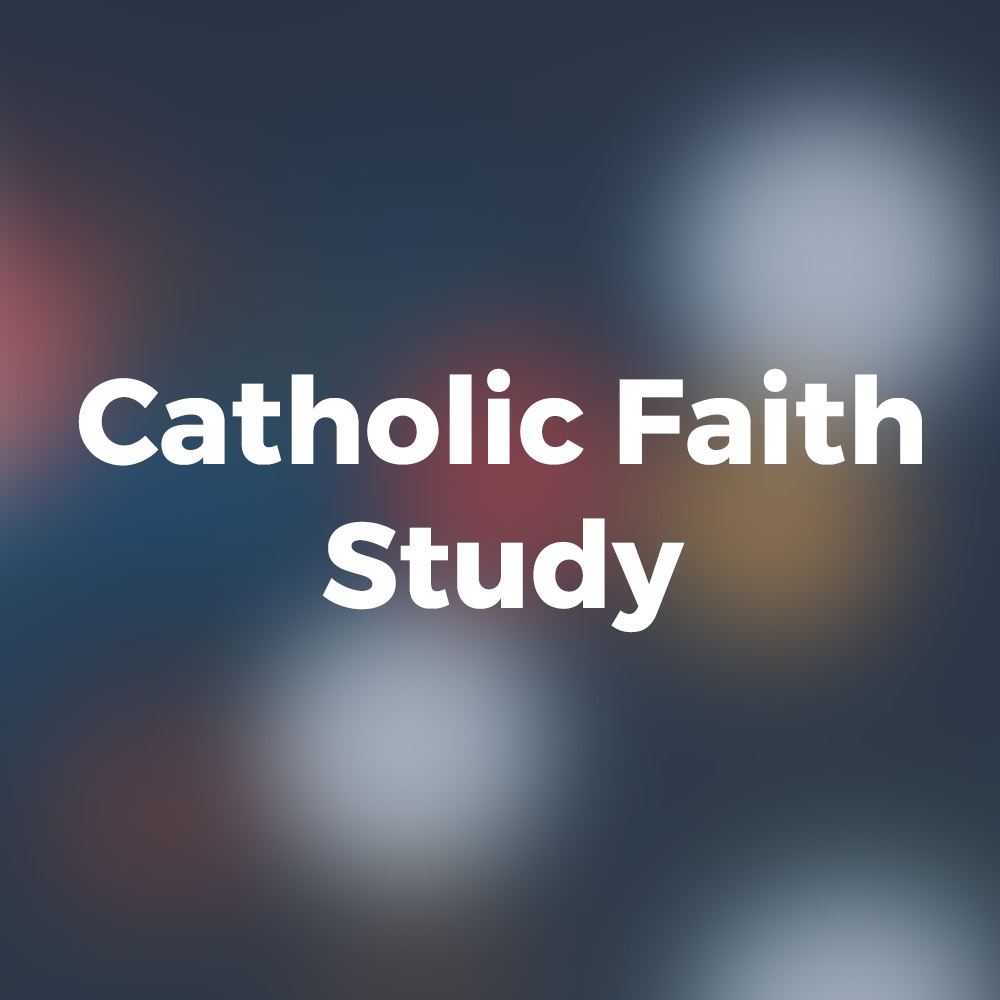 Catholic Faith Study