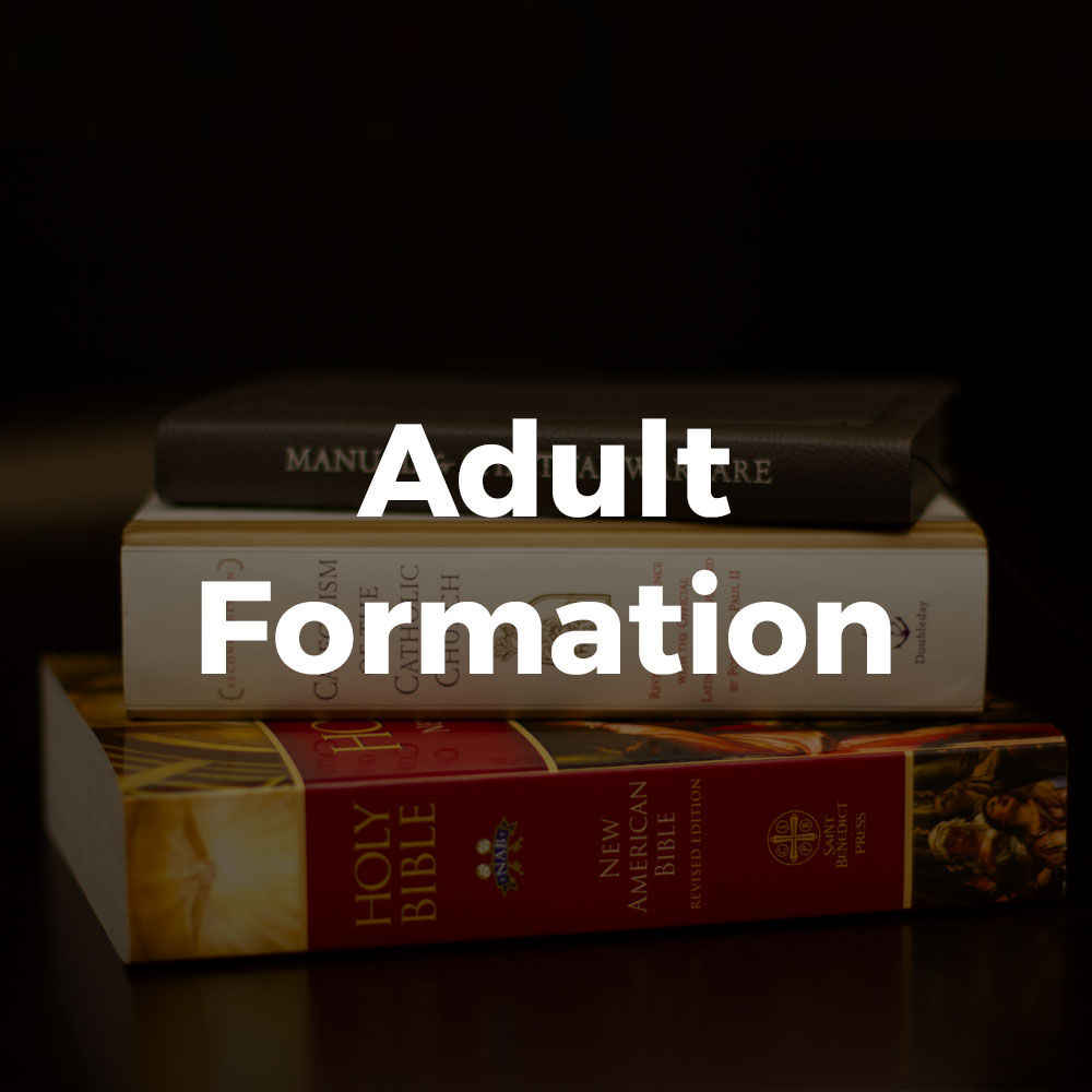 Adult Formation at All Saints Catholic Church