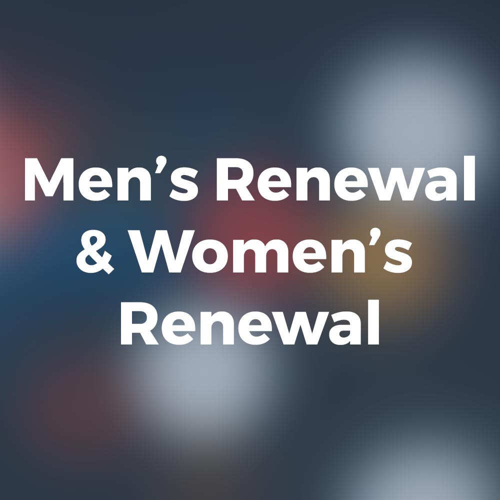Men's Renewal & Women's Renewal