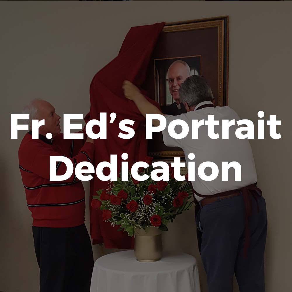 Fr. Ed's Portrait Dedication